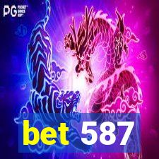 bet 587